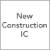 New Construction - IC