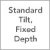 Standard Tilt/Fixed Depth