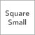 Square Small